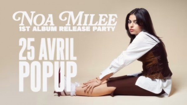 Retour sur la Soirée Inoubliable de Noa Milee à&nbsp;Paris