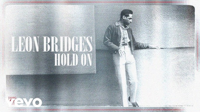 Leon Bridges: Nouveau Single &lsquo;Hold On&rsquo; à&nbsp;Découvrir