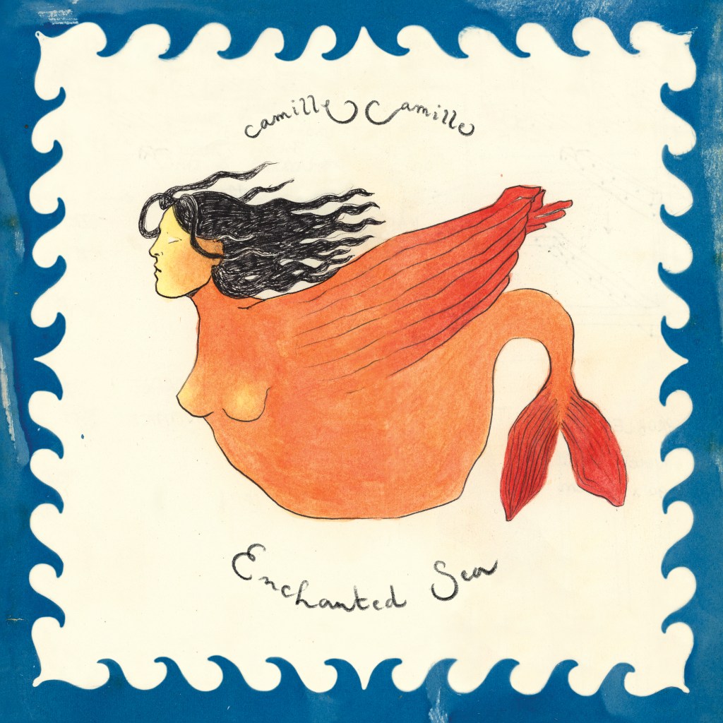 #Review : La belle balade a prévoir en compagnie de Camille Camille et son très bon Enchanted&nbsp;Sea