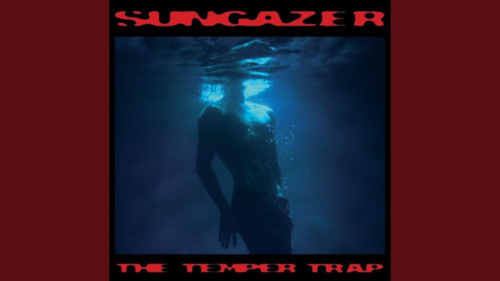 The Temper Trap annonce son nouvel&nbsp;album