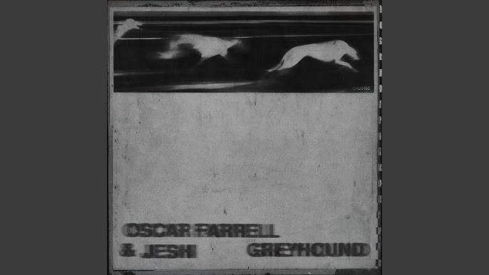 Oscar Farrell et Jeshi dévoilent le nouveau titre&nbsp;Greyhound