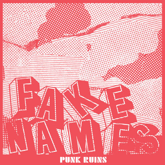 Fake Names annonce Punk Ruins et dévoile « Until It’s Normal&nbsp;»