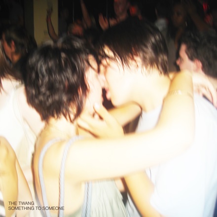 The Twang annoncent Bring Yourself et dévoilent « Something To Someone&nbsp;»