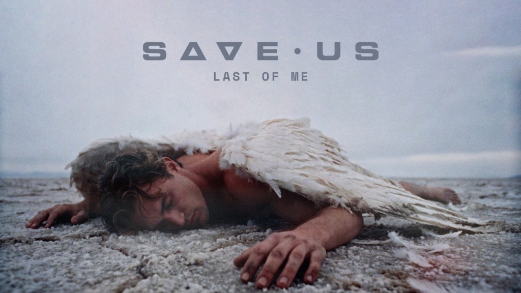 Save Us dévoile « Last Of Me » avant son premier album Death To&nbsp;Something
