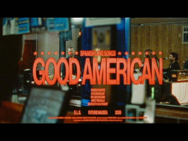 Spanish Love Songs annoncent Future Nausea et dévoilent un nouveau titre de Good&nbsp;American