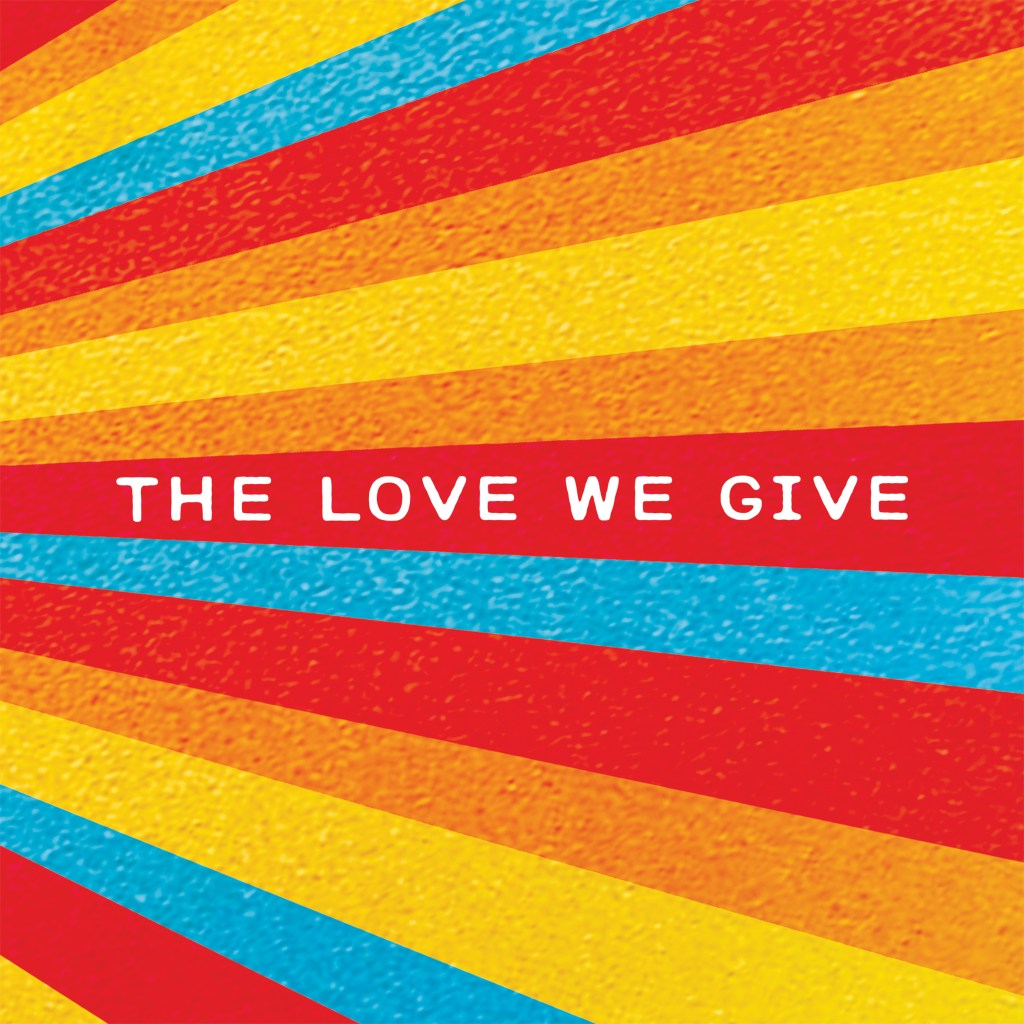 Sunshine Makers dévoilent « The Love We Give », leur nouveau&nbsp;single