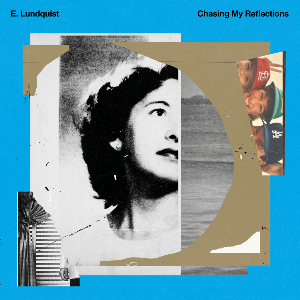 [ #review]  E. Lundquist nous envoûte avec l’élégance soul de Chasing My&nbsp;Reflections
