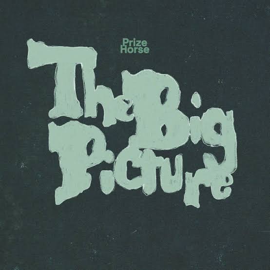 Prize Horse dévoile son nouveau single « The Big Picture »